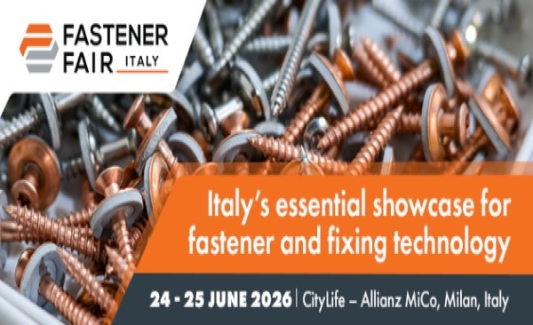 Fastener Fair Italy 2026‘da 200’ün Üzerinde Katılımcı Yer Alacak